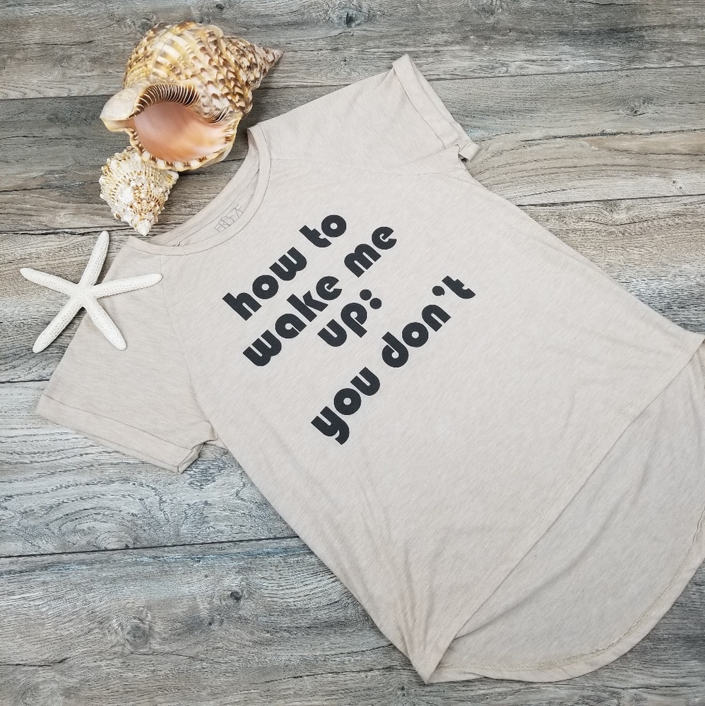 FREEZE How To Wake Me Up High Low Tee Shirt Sz M